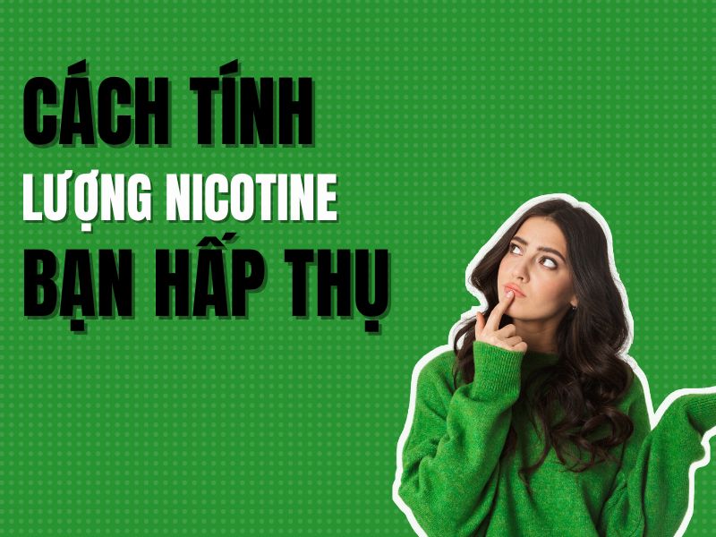 cách tính lượng nicotine